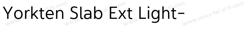 Yorkten Slab Ext Light字体转换